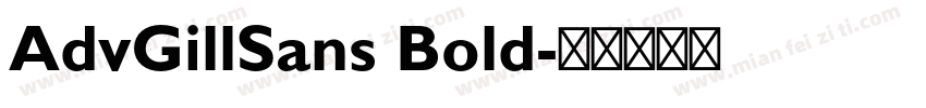 AdvGillSans Bold字体转换